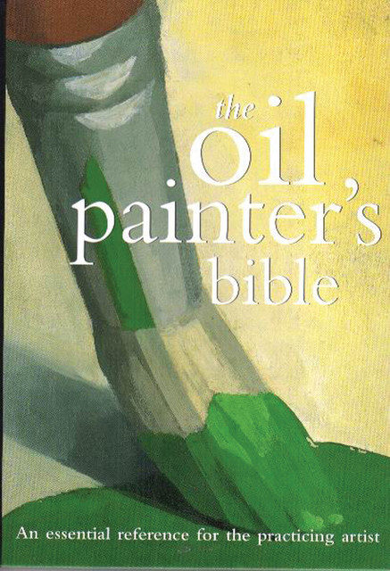 Oil Painter's Bible, Marylin Scott