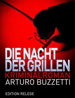 Die Nacht der Grillen, Arturo Buzzetti