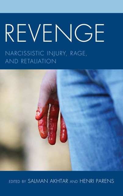 Revenge, Henri Parens, Edited bySalman Akhtar