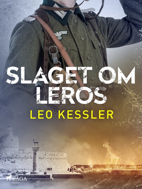 Slaget om Leros, Leo Kessler