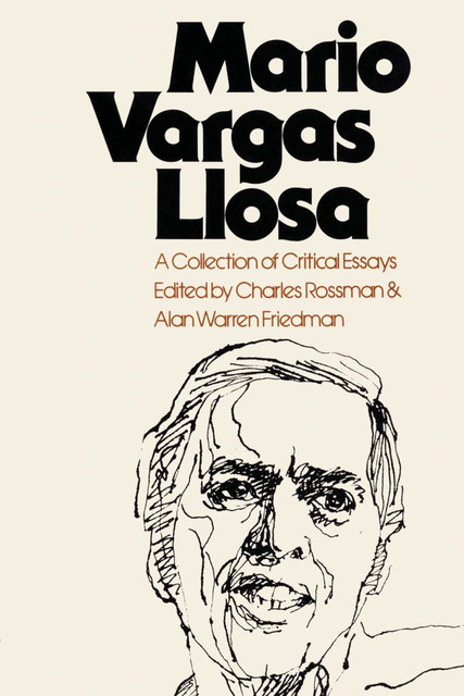 Mario Vargas Llosa, Alan Friedman, Charles Rossman