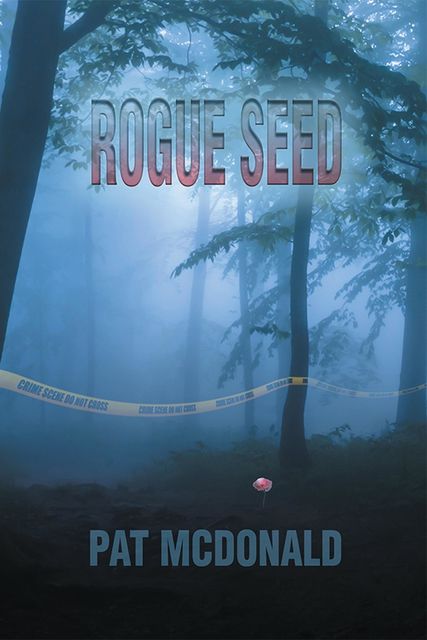 Rogue Seed, Pat McDonald