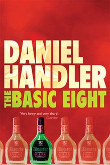 The Basic Eight, Daniel Handler
