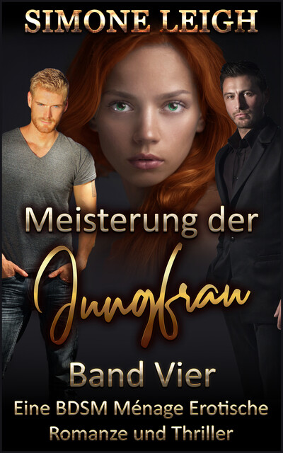 Meisterung der Jungfrau, Leigh Simone