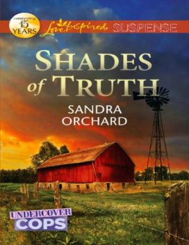 Shades of Truth, Sandra Orchard