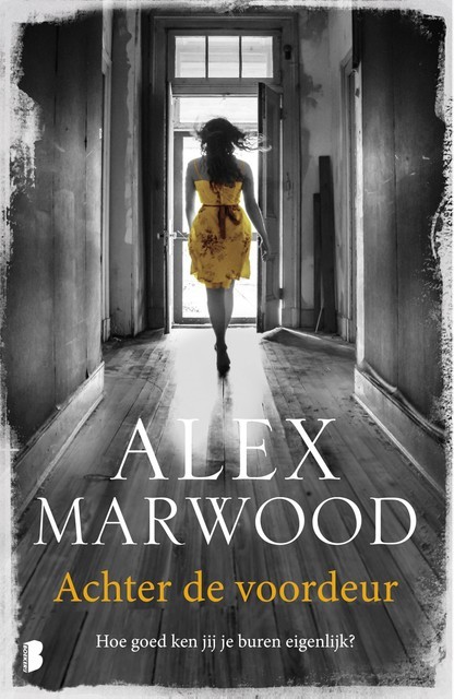 Achter de voordeur, Alex Marwood