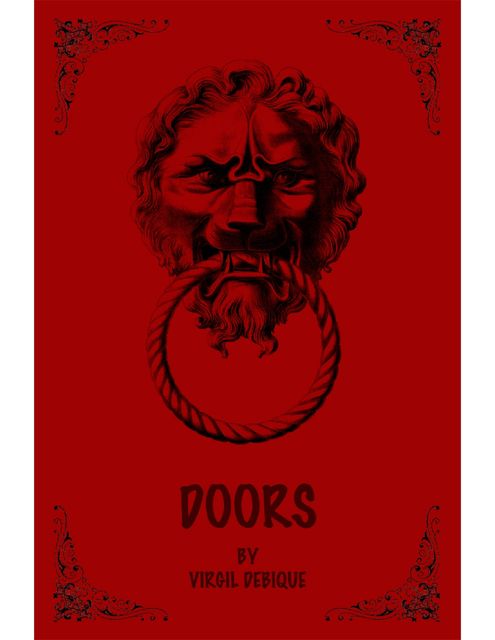Doors, Virgil Debique