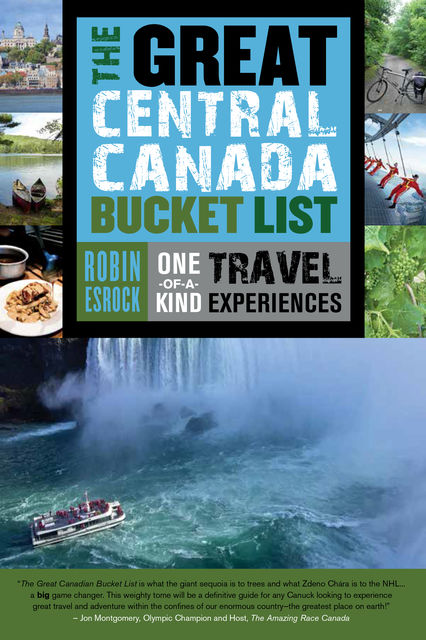 The Great Central Canada Bucket List, Robin Esrock