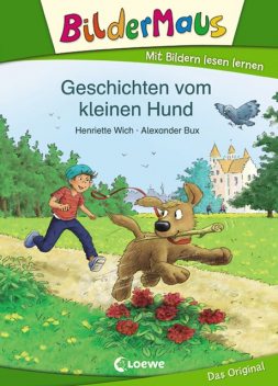Bildermaus – Geschichten vom kleinen Hund, Henriette Wich