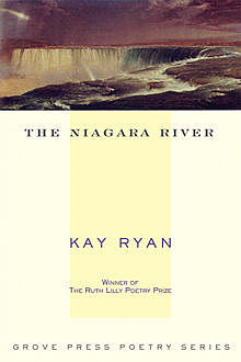 The Niagara River, Kay Ryan