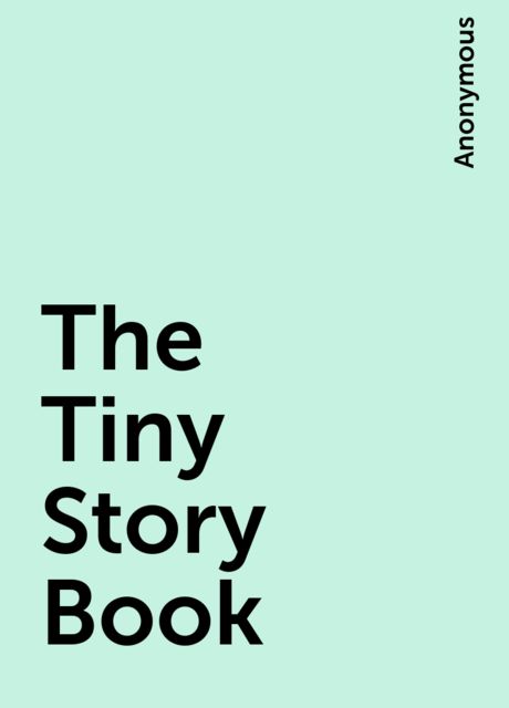 The Tiny Story Book, 