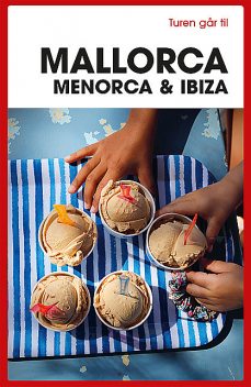 Turen går til Mallorca, Menorca & Ibiza, Jytte Flamsholt Christensen