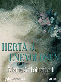 Marie Antoinette 1, Herta J. Enevoldsen