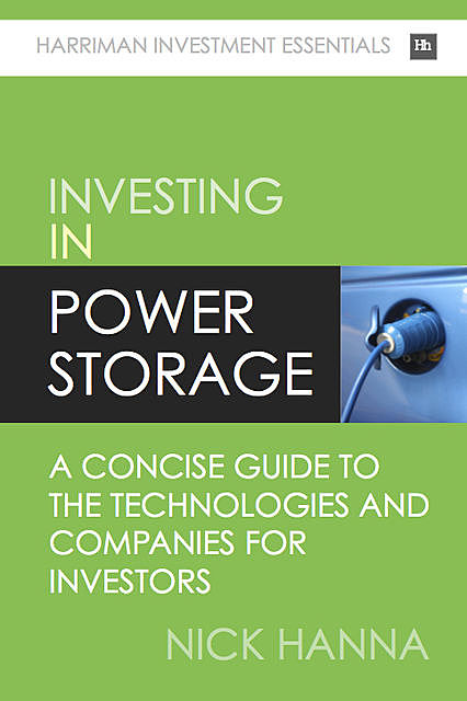 Investing In Power Storage, Nick Hanna