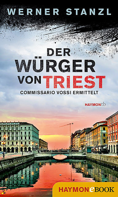 Der Würger von Triest, Werner Stanzl