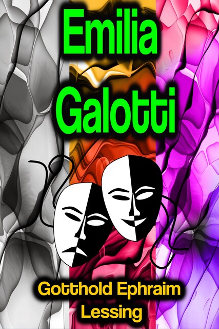 Emilia Galotti, Gotthold Ephraim Lessing