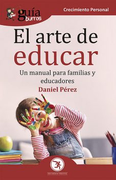 GuíaBurros El arte de educar, Daniel Pérez
