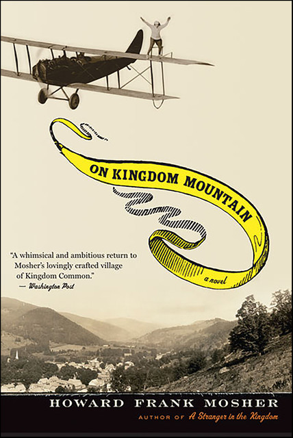 On Kingdom Mountain, Howard Frank Mosher