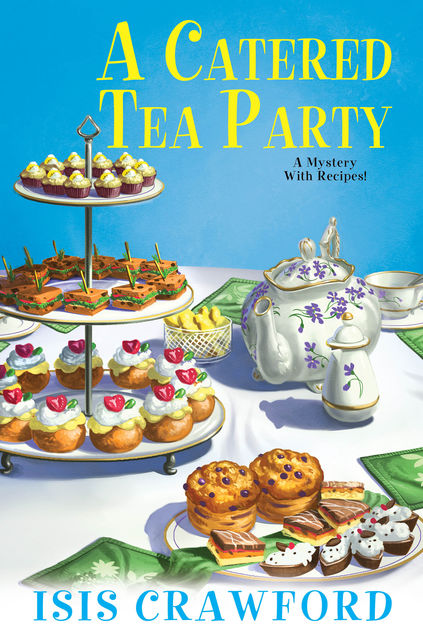 A Catered Tea Party, Isis Crawford