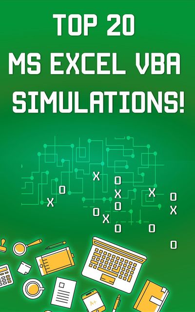 Top 20 MS Excel VBA Simulations, VBA to Model Risk, Investments, Growth, Gambling, and Monte Carlo Analysis, Andrei Besedin