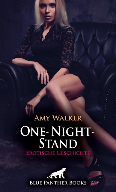One-Night-Stand | Erotische Geschichte, Amy Walker