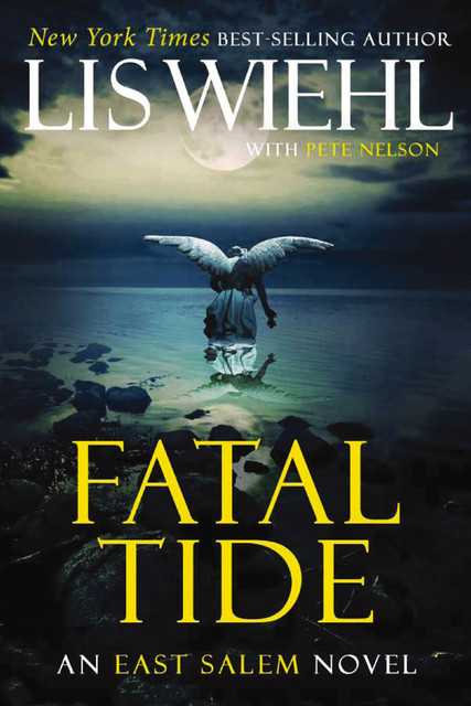 Fatal Tide, Lis Wiehl, Pete Nelson