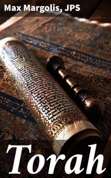 Torah, Max Margolis, JPS