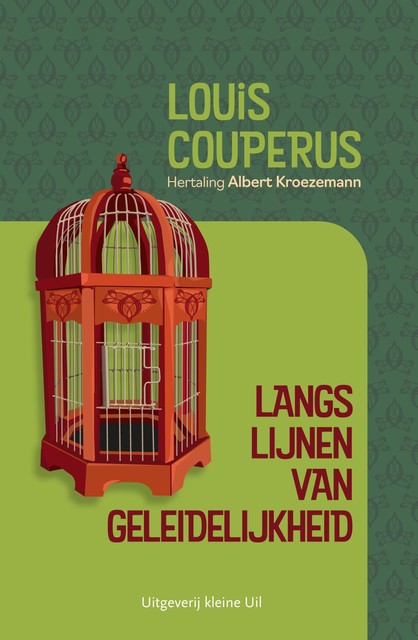 Langs lijnen van geleidelijkheid, Louis Couperus