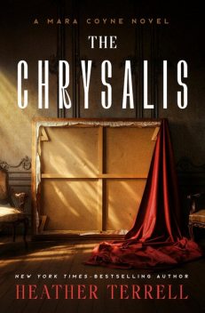 The Chrysalis, Heather Terrell