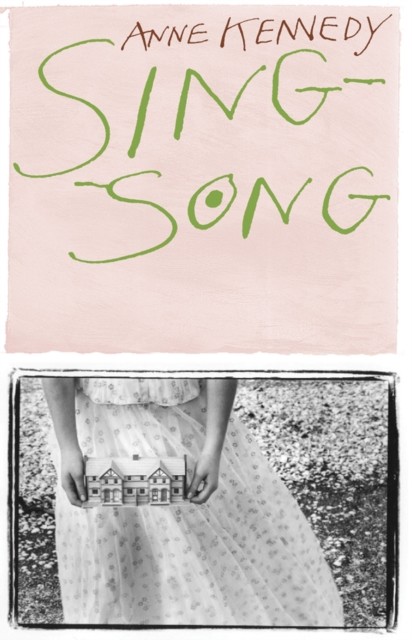 Sing-song, Anne Kennedy
