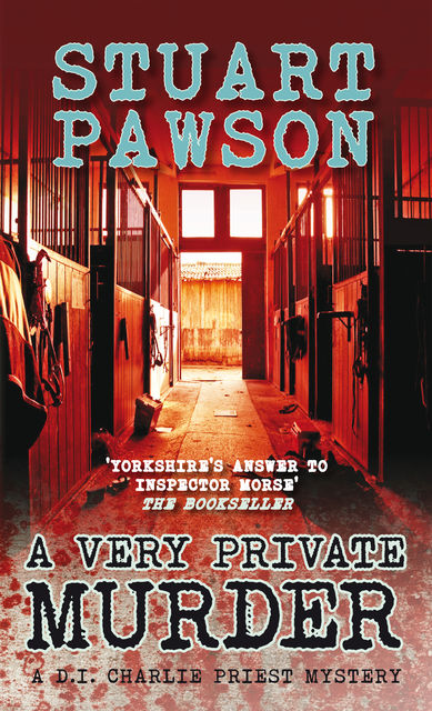 A Very Private Murder, Stuart Pawson
