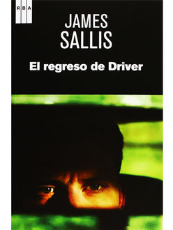 El Regreso De Driver, James Sallis