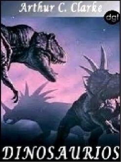 Dinosaurios, Arthur Clarke