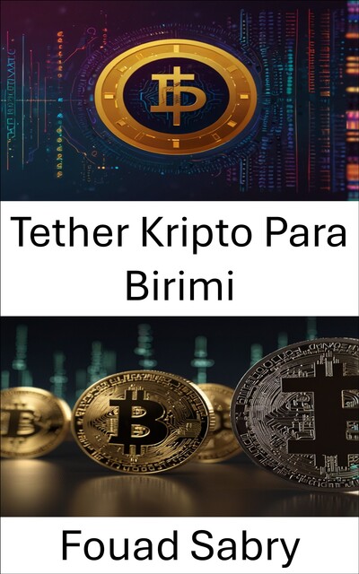 Tether Kripto Para Birimi, Fouad Sabry