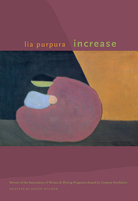 Increase, Lia Purpura