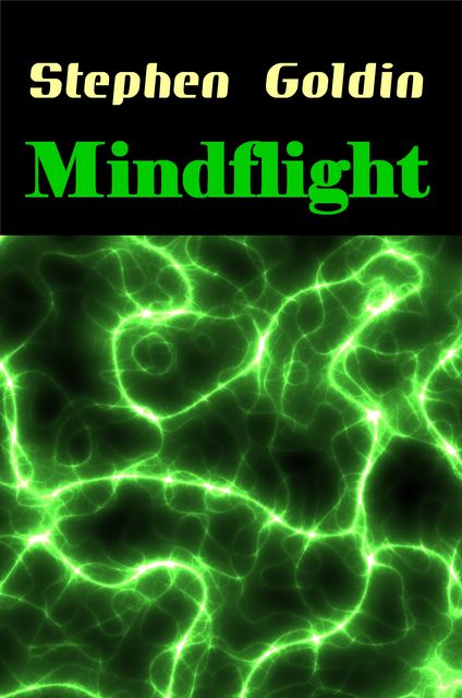 Mindflight, Stephen Goldin
