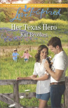 Her Texas Hero, Kat Brookes
