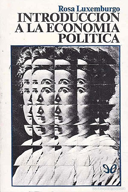 Introducción a la economía política, Rosa Luxemburgo