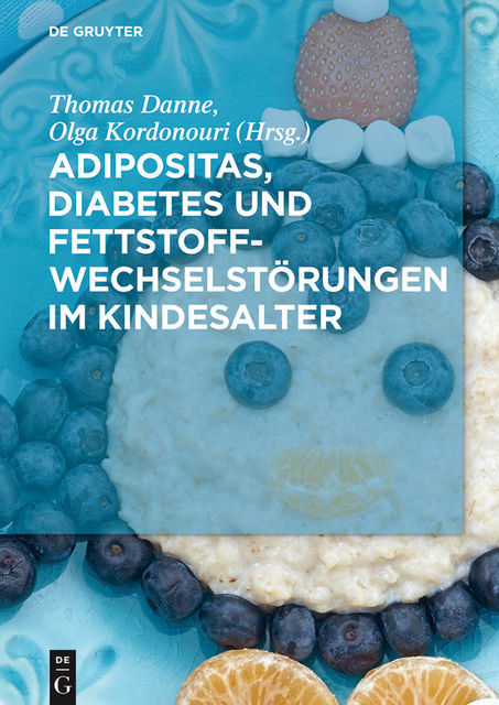 Adipositas, Diabetes und Fettstoffwechselstörungen im Kindesalter, Olga Kordonouri, Thomas Danne
