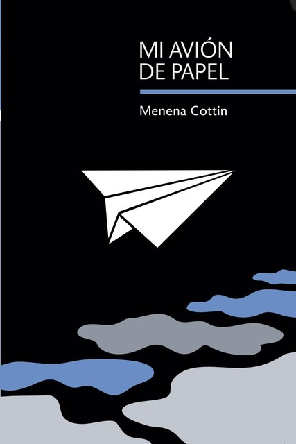 Mi avión de papel, Menena Cottin