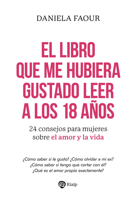 El libro que me hubiera gustado leer a los 18 años, Daniela Faour