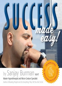 Success Made Easy, Sanjay Burman