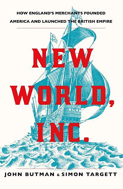 New World, Inc, John Butman, Simon Targett