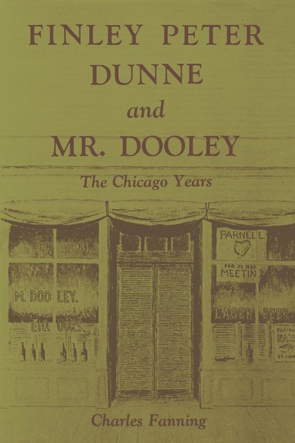 Finley Peter Dunne and Mr. Dooley, Charles Fanning
