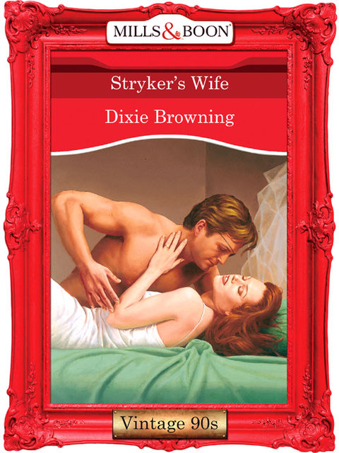 Stryker's Wife, Dixie Browning