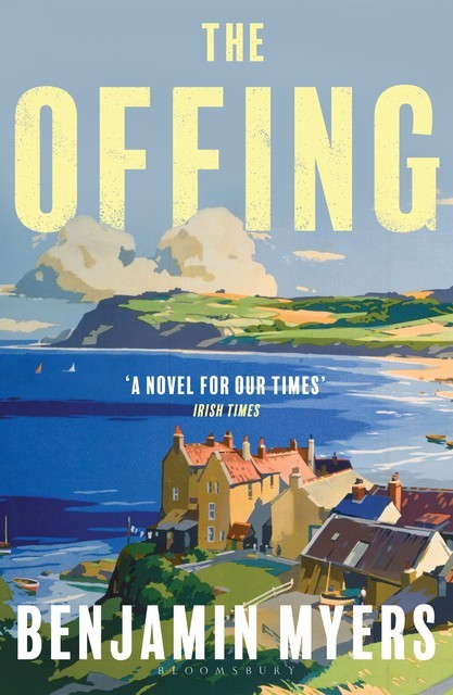 The Offing, Benjamin Myers