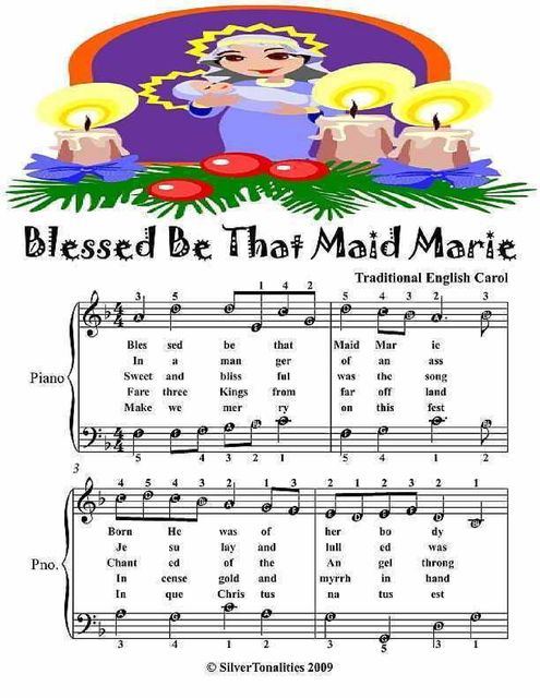 Blessed Be That Maid Marie Easy Piano Sheet Music, Traditional English Carol