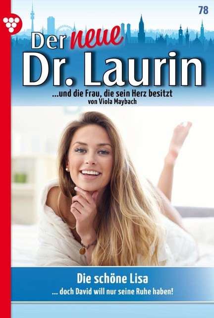 Der neue Dr. Laurin 78 – Arztroman, Viola Maybach