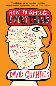 How to Write Everything, David Quantick, Steven Appleby