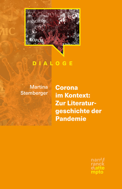 Corona im Kontext: Zur Literaturgeschichte der Pandemie, Martina Stemberger